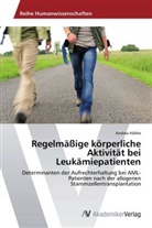 Andrea Häfele - Regelmäßige körperliche Aktivität bei Leukämiepatienten