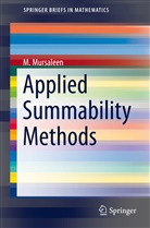 M Mursaleen, M. Mursaleen, Mohammad Mursaleen - Applied Summability Methods