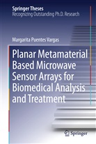 Margarita Puentes Vargas - Planar Metamaterial Based Microwave Sensor Arrays for Biomedical Analysis and Treatment