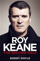 Roddy Doyle, Roddy Dyle, Roy Keane - The Second Half