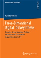 Yulia Levakhina - Three-Dimensional Digital Tomosynthesis