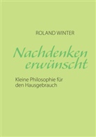 Roland Winter - Nachdenken erwünscht!