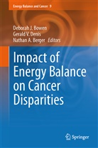 Nathan A Berger, Nathan A. Berger, Deborah J. Bowen, Gerald V. Denis, Geral V Denis, Gerald V Denis - Impact of Energy Balance on Cancer Disparities
