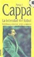 Ángel Cappa - La intimidad del fútbol : grandeza y miserias, juego y entorno