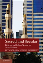 Ronald Inglehart, Ronald F. Inglehart, Pippa Norris, Pippa Inglehart Norris - Sacred and Secular
