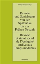 Philipp Depreux, Philippe Depreux - Revolte und Sozialstatus von der Spätantike bis zur Frühen Neuzeit / Révolte et statut social de l'Antiquité tardive aux Temps modernes