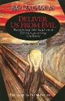 Thomas Nelson Publishers, Ravi Zacharias, Ravi K. Zacharias - Deliver Us From Evil