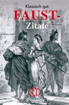 Heinrich Georg Becker, Johann Wolfgang von Goethe, Heinric Georg Becker, Heinrich Georg Becker - Klassisch gut: Faust-Zitate