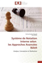 Fatima-Ezzahr Elwardi, Fatima-Ezzahra Elwardi, Isna Hirche - Systeme de notation interne selon