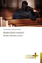 Luis Armando Zambrana Fonseca - Rubén Darío místico?