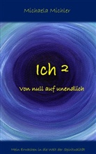 Michaela Michler - Ich²