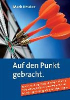 Mark Reuter - Auf den Punkt gebracht