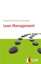 Wilhelm Schmeisser, Danie Stoeff, Daniel Stoeff - Lean Management