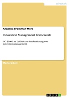 Angelika Brockman-More - Innovation Management Framework