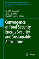 Jerry L. Hatfield, Jerr L Hatfield, Jerry L Hatfield, Horst Lörz, Toshiyuki Nagata, David D. Songstad... - Biotechnology in Agriculture and Forestry - 67: Convergence of Food Security, Energy Security and Sustainable Agriculture
