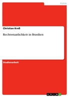 Christian Kress - Rechtsstaatlichkeit in Brasilien