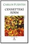 Carlos Fuentes - Cennetteki Adem
