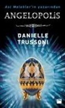 Danielle Trussoni - Angelopolis