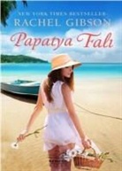 Rachel Gibson - Papatya Fali
