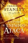 Grupo Nelson, Charles Stanley, Charles F Stanley, Charles F. Stanley, Charles F. Stanley (Personal) - Cuando El Enemigo Ataca