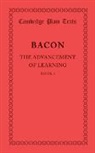 Francis Bacon - Advancement of Learning: Book I