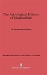 E. S. Kennedy, David Pingree - The Astrological History of Masha'allah