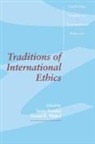 Terry (University of Wisconsin Nardin, Terry Mapel Nardin, Terry Nardin and David R Maple, David R. Mapel, Terry Nardin, Steve Smith - Traditions of International Ethics