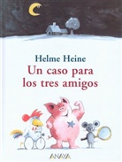 Helme Heine, Helme Heine - Un caso para los tres amigos