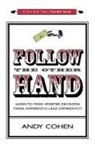 Andy Cohen - Follow the Other Hand: Learn to Make Sma