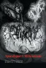 Kenneth G. C. Newport, Kenneth G.C. Newport - Apocalypse and Millennium