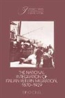 Dino Cinel, Robert Fogel, Stephan Thernstrom - National Integration of Italian Return Migration, 1870-1929