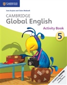 Jane Boylan, Jane Medwell Boylan, Boylan Jane, Claire Medwell, Medwell Claire - Cambridge Global English 5 Activity Book