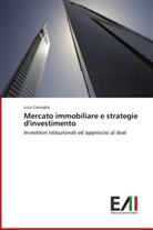 Luca Consiglio - Mercato immobiliare e strategie d'investimento