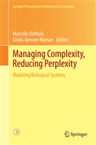 Ajmone Marsan, Ajmone Marsan, Giulia Ajmone Marsan, Marcell Delitala, Marcello Delitala, Giulia Marsan - Managing Complexity, Reducing Perplexity