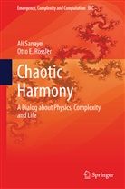 Otto E Rössler, Otto E. Rössler, Al Sanayei, Ali Sanayei - Chaotic Harmony