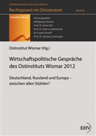 Ostinstitut Wismar, Ostinstitu Wismar, Ostinstitut Wismar - Wirtschaftspolitische Gespräche des Ostinstituts Wismar 2012