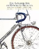 Jan Heine, Jean-Pierre Praderes, Jean-Pierre Pradères, Jean-Pierre Praderes - The Golden Age of Handbuilt Bicycles