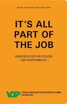Norber Brauner, Norbert Brauner, Diete Hamblock, Dieter Hamblock, Dieter (Dr. Hamblock, Schwindt... - It's all part of the job: Englisch für die Polizei