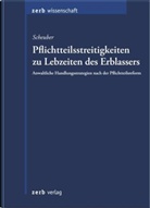 Stefanie Scheuber - Pflichtteilsstreitigkeiten zu Lebzeiten des Erblassers
