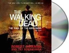 Jay Bonansinga, Robert Kirkman, Robert/ Bonansinga Kirkman, Fred Berman - The Fall of the Governor (Audio book)