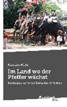 Monika Wille - Im Land wo der Pfeffer wächst