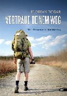 Florian Bugar - Vertraue deinem Weg