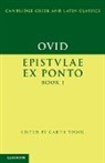Ovid, Garth Tissol, Garth (Emory University Tissol - Ovid: Epistulae Ex Ponto Book I