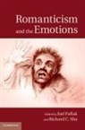 Joel Faflak, Joel (University of Western Ontario) Sha Faflak, Joel Sha Faflak, Joel Faflak, Joel (University of Western Ontario) Faflak, Richard C. Sha... - Romanticism and the Emotions