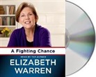 Elizabeth Warren, Elizabeth Warren - A Fighting Chance (Audio book)