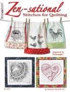 Suzanne McNeill - Zen-Sational Stitches for Quilting