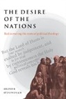 &amp;apos, Oliver donovan, O&amp;apos, Oliver O'Donovan, Oliver O''donovan, Oliver (University of Oxford) O''donovan... - Desire of the Nations