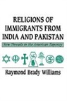 Mr. Raymond Brady Williams, Raymond Brady Williams, Raymond Brady (Wabash College Williams - Religions of Immigrants From India and Pakistan