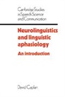 David Caplan - Neurolinguistics and Linguistic Aphasiology