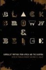 Franklin Kelley Rosemont, Robin D. G. Kelley, Robin D.G. Kelley, Franklin Rosemont - Black, Brown, & Beige